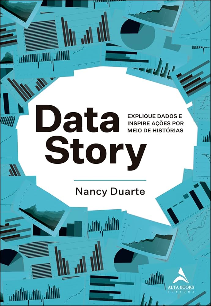 Data Story by Nancy Duarte